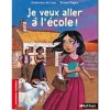 JE VEUX ALLER A L'ECOLE !, Lasa Catherine de