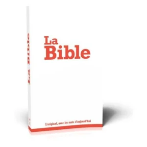 LA BIBLE SEGOND 21. L'ORIGINAL, AVEC DES MOTS D'AUJOURD'HUI, SBL