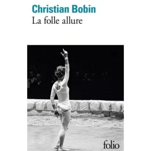 LA FOLLE ALLURE, Bobin Christian