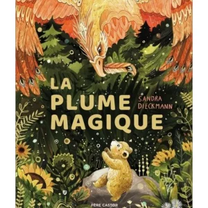 LA PLUME MAGIQUE, Dieckmann Sandra