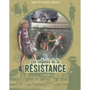 Les enfants de la Résistance Tome 4 : L'escalade, Ers Benoît