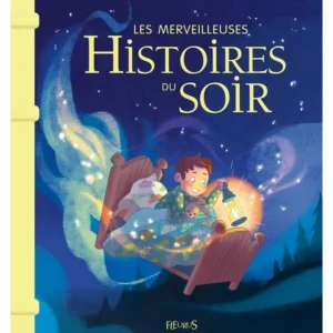LES MERVEILLEUSES HISTOIRES DU SOIR, Fleurus
