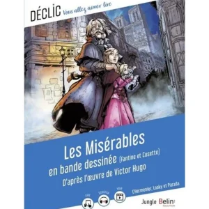 LES MISERABLES EN BANDE DESSINEE (FANTINE ET COSETTE). D'APRES L'OEUVRE DE VICTOR HUGO, Hugo Victor