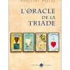 L'ORACLE DE LA TRIADE, Duplaa Dominike