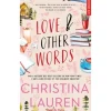 LOVE AND OTHER WORDS, Lauren Christina