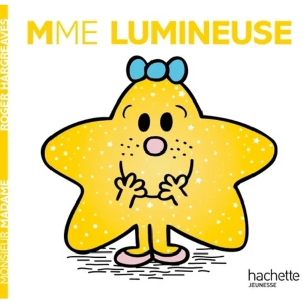 MADAME LUMINEUSE, Hargreaves Roger